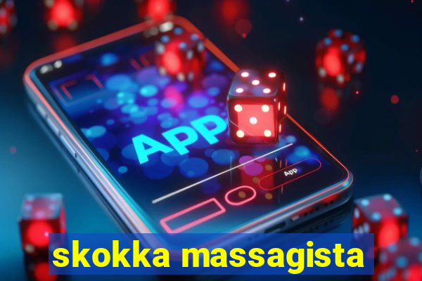 skokka massagista